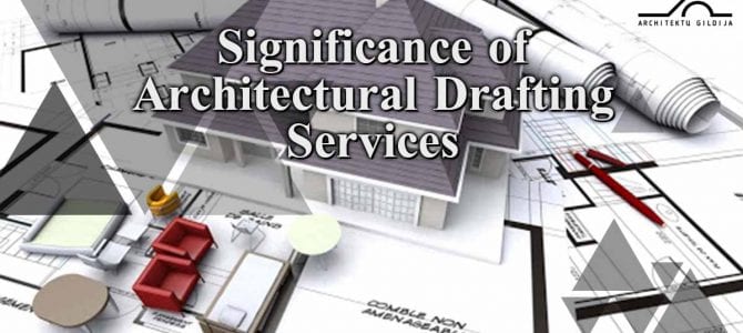 Significance of Architectural Drafting Services